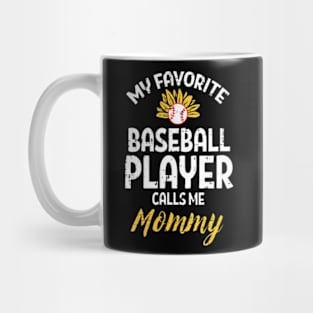 Womens My Favorite Baseball Player Mommy Sunflower Mom Mama Women Mug